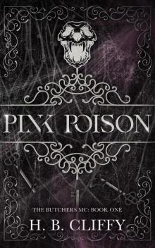 Pink Poison : The Butchers MC: Book One Pink Poison : The Butchers MC: Book One