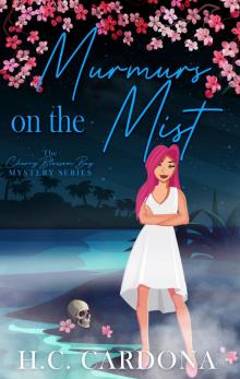 Murmurs on the Mist