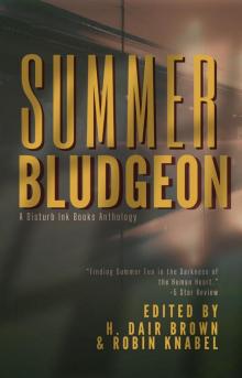Summer Bludgeon