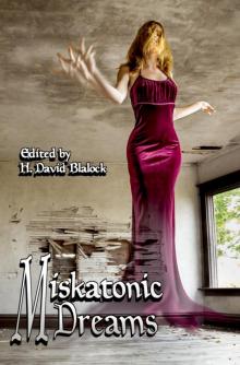 Miskatonic Dreams Miskatonic Dreams
