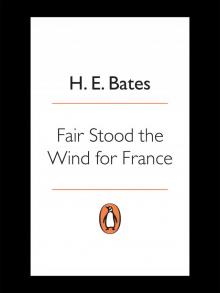 Fair Stood the Wind for France