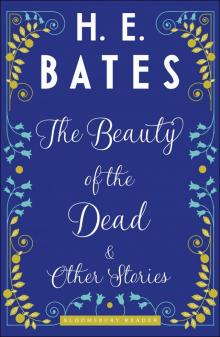 The Beauty of the Dead and Other Stories The Beauty of the Dead and Other Stories