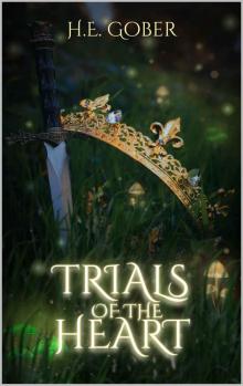 Trials of the Heart (Heart Series Book 1)