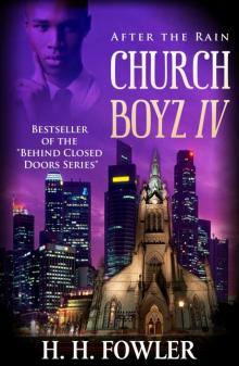 Church Boyz--Book 4 (After the Rain) Church Boyz--Book 4 (After the Rain)