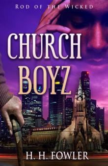 Church Boyz 1 (Rod of the Wicked) Church Boyz 1 (Rod of the Wicked)