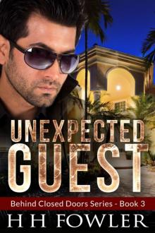 Unexpected Guest--(Behind Closed Doors 3) Unexpected Guest--(Behind Closed Doors 3)