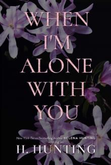 When I'm Alone with You (Little Lies Spring Break Outtake) When I'm Alone with You (Little Lies Spring Break Outtake)