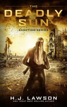 The Deadly Sun (The Sanction Series Book 1)