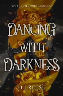 Dancing With Darkness: Fae Fantasy Romance (The Wild Hunt Book 1)