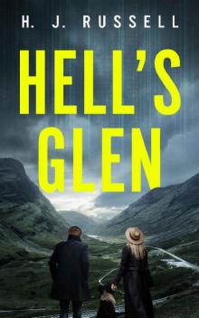 Hell's Glen: A Thrilling and Fast-Pace Gritty Romantic-Suspense