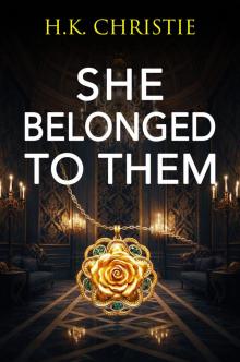She Belonged to Them (Martina Monroe Crime Thriller Book 16) She Belonged to Them (Martina Monroe Crime Thriller Book 16)