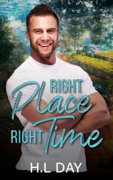 Right Place, Right Time (The Pilsdale Chronicles Book 1)