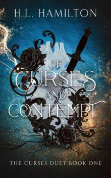 Of Curses and Contempt (The Curses Duet Book 1)
