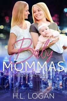 Baby Mommas (Neeson Girls Book 1)