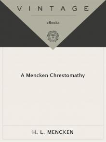 A Mencken Chrestomathy