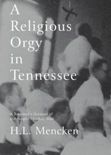 A Religious Orgy in Tennessee A Religious Orgy in Tennessee