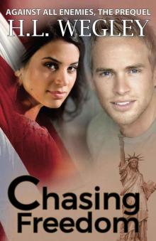 Chasing Freedom Chasing Freedom