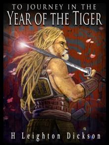 To Journey in the Year of the Tiger (Tails from the Upper Kingdom)