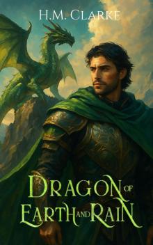 Dragon of Earth and Rain (The Elementum Book 2) Dragon of Earth and Rain (The Elementum Book 2)