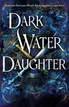 The Winter Sea--Dark Water Daughter The Winter Sea--Dark Water Daughter