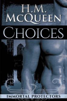 Choices: Immortal Protectors, Prequel