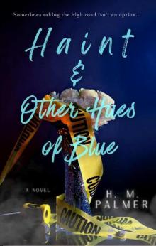 Haint & Other Hues of Blue