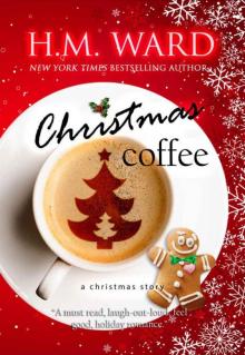 CHRISTMAS COFFEE: A HOLIDAY ROMANCE