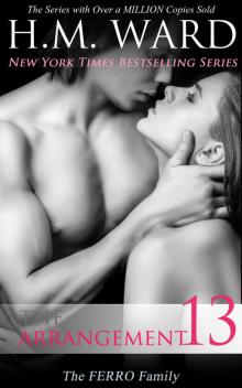 The Arrangement 13 The Arrangement 13