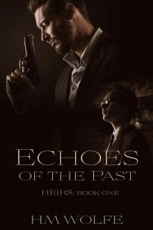 Echoes of the Past: Heirs (Book 1)