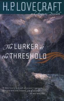 The Lurker at the Threshold The Lurker at the Threshold