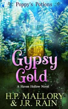 Gypsy Gold: A Paranormal Women's Fiction Novel: (Poppy's Potions)