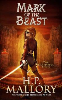 Mark of the Beast: A Funny Urban Fantasy Romance Series (The Lily Harper Urban Fantasy Series Book 9) Mark of the Beast: A Funny Urban Fantasy Romance Series (The Lily Harper Urban Fantasy Series Book 9)