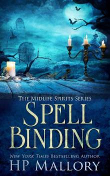 Spell Binding: A Paranormal Women's Fiction Novel Spell Binding: A Paranormal Women's Fiction Novel