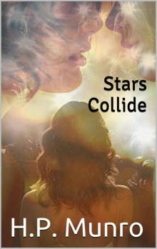 Stars Collide Stars Collide
