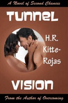 Tunnel Vision