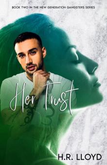 Her Trust : A Dark Syndicate Romance