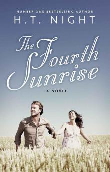 The Fourth Sunrise: A Love Story