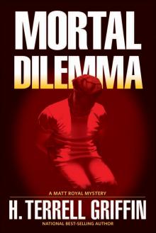 Mortal Dilemma Mortal Dilemma