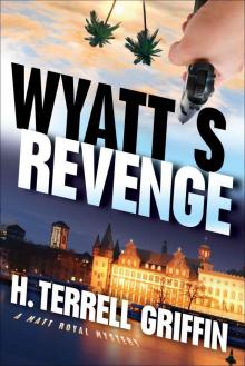 Wyatt's Revenge Wyatt's Revenge