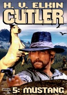 Mustang (A John Cutler Western Book 5)