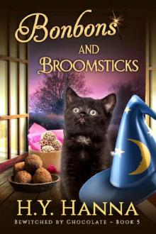 Bonbons and Broomsticks (BEWITCHED BY CHOCOLATE Mysteries ~ Book 5) Bonbons and Broomsticks (BEWITCHED BY CHOCOLATE Mysteries ~ Book 5)