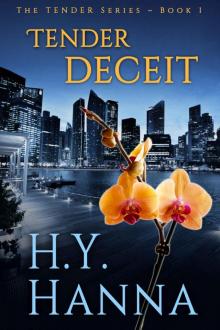 TENDER DECEIT (Mystery Romance): The TENDER Series ~ Book 1 TENDER DECEIT (Mystery Romance): The TENDER Series ~ Book 1