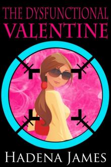 The Dysfunctional Valentine The Dysfunctional Valentine