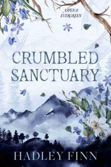 Crumbled Sanctuary (Aspen & Evergreen) Crumbled Sanctuary (Aspen & Evergreen)