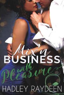 Mix'n Business With Pleasure Mix'n Business With Pleasure