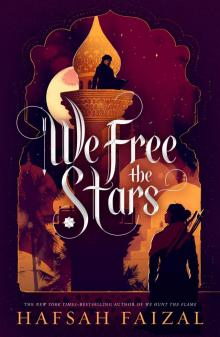 We Free the Stars We Free the Stars