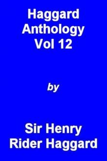 Haggard Anthology Vol 12