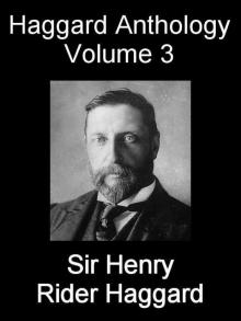 Haggard Anthology Vol 3
