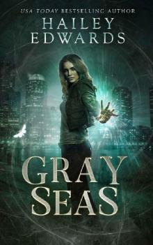 Gray Seas (Black Hat Bureau Book 8) Gray Seas (Black Hat Bureau Book 8)