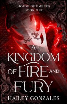 A Kingdom of Fire and Fury (House of Embers Book 1)